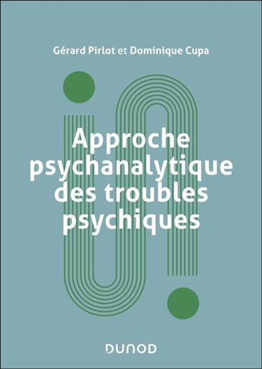 Couverture de Approche psychanalytique des troubles psychiques