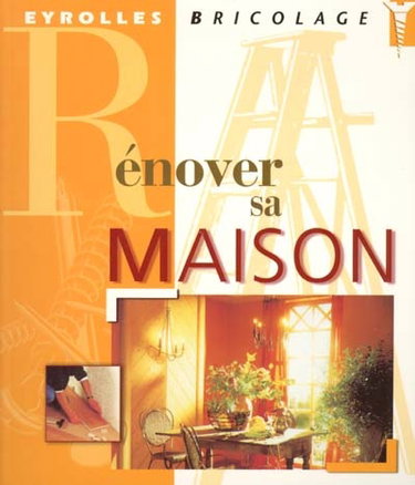 Couverture de Rénover sa maison