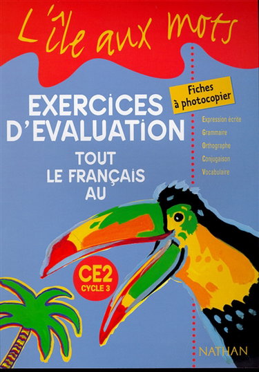 Couverture de Tout le français au CE2, exercices d'évaluation : fiches à photocopier