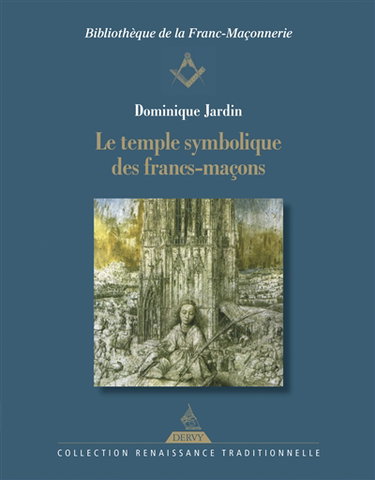 Couverture de Le temple symbolique des francs-maçons