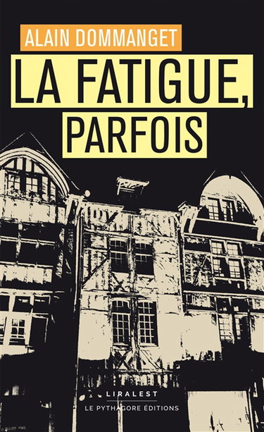Couverture de La fatigue, parfois