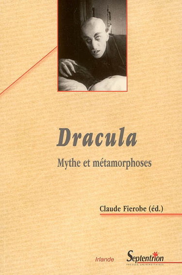 Couverture de Dracula : mythe et métamorphoses