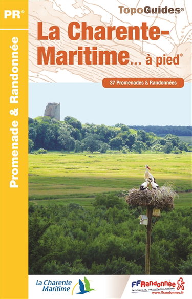 Couverture de La Charente-Maritime... à pied : 37 promenades & randonnées