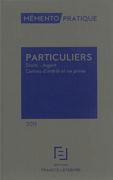 Couverture de Particuliers 2015 : droits, argent, centres d'intérêt et vie privée