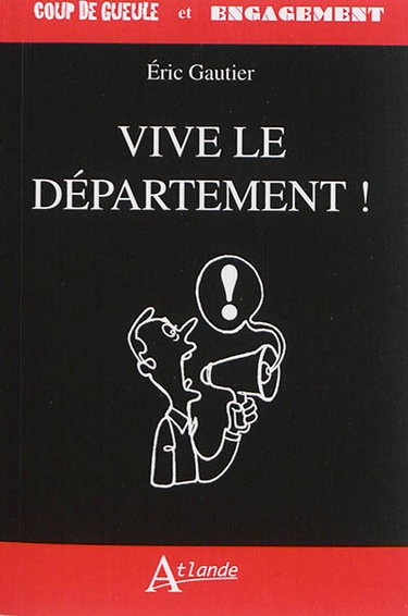 Couverture de Vive le département !
