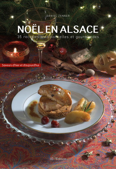 Couverture de Noël en Alsace : 35 recettes traditionnelles et gourmandes