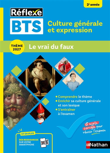 Couverture de Culture générale et expression, BTS : thème 2027 : le vrai du faux