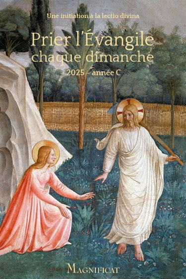 Couverture de Prier l'Evangile chaque dimanche : une initiation à la lectio divina : 2025, année C