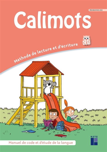 Couverture de Calimots, CE1 : méthode de lecture et d'écriture : manuel de code et d'étude de la langue, programmes 2025