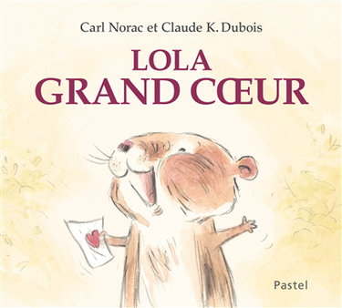 Couverture de Lola grand coeur