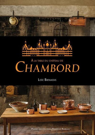 Couverture de A la table du château de Chambord