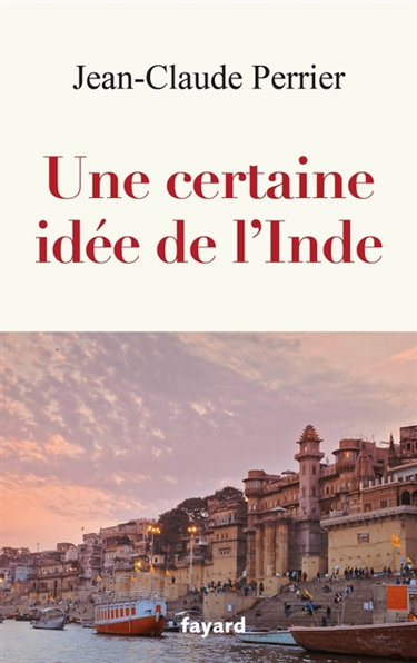 Couverture de Une certaine idée de l'Inde