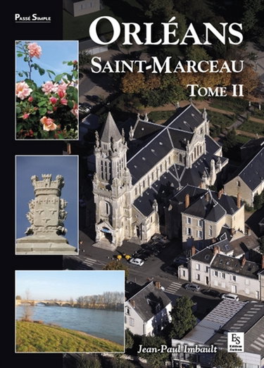 Couverture de Orléans, Saint-Marceau. Vol. 2