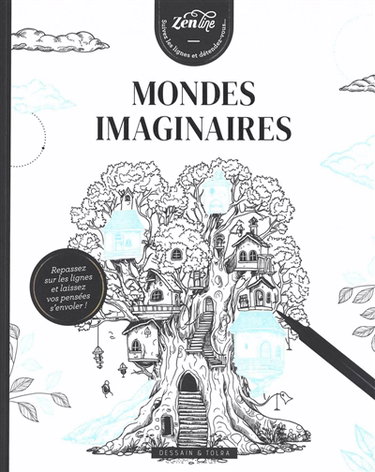 Couverture de Mondes imaginaires : repassez sur les lignes et laissez vos pensées s'envoler !