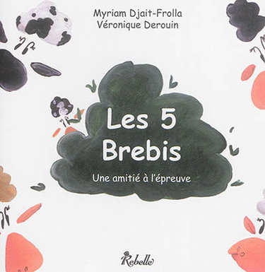 Couverture de Les 5 brebis : une amitié à l'épreuve