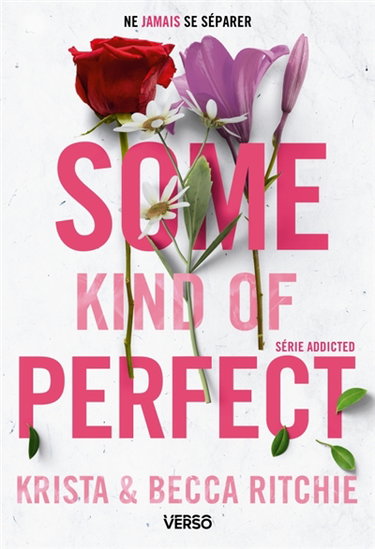 Couverture de Addicted. Vol. 10. Some kind of perfect