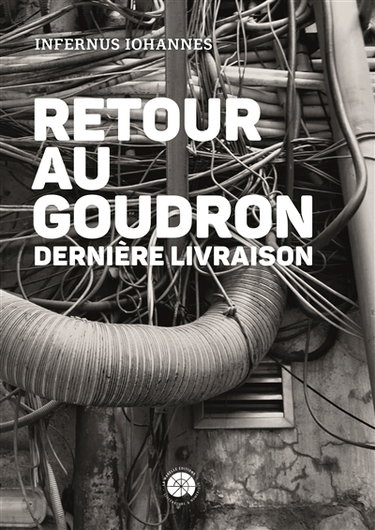 Couverture de Retour au goudron. Retour au goudron : dernière livraison