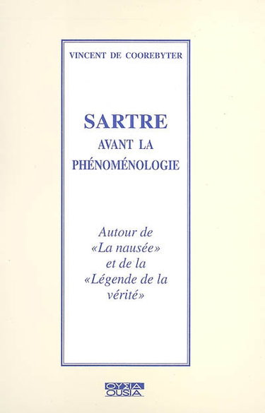 Couverture de Sartre avant la phénoménologie : autour de La nausée et de La légende de la vérité