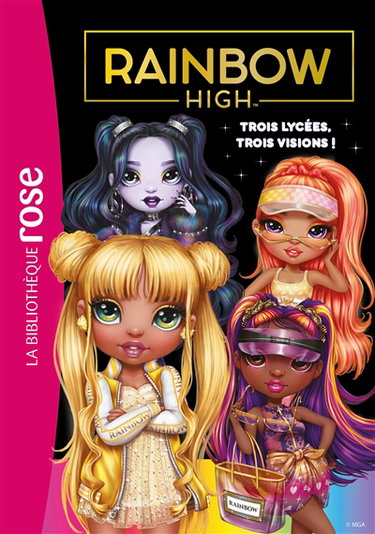 Couverture de Rainbow High. Vol. 16. Trois lycées, trois visions !