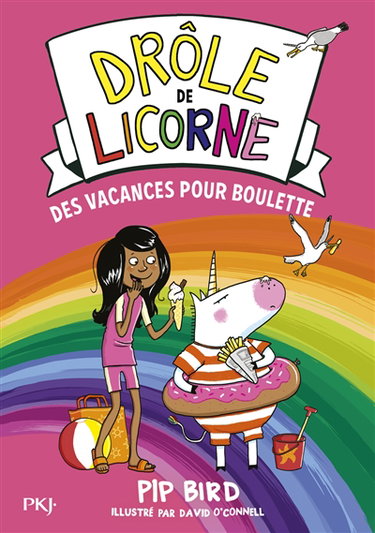 Couverture de Drôle de licorne. Vol. 7. Des vacances pour Boulette
