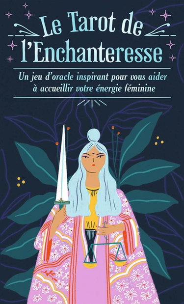 Couverture de Le tarot de l'enchanteresse : un jeu d'oracle inspirant pour vous aider à accueillir votre énergie féminine