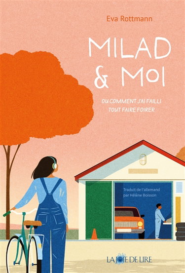 Couverture de Milad & moi ou Comment j'ai failli tout faire foirer