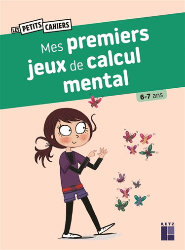Couverture de Mes premiers jeux de calcul mental : 6-7 ans