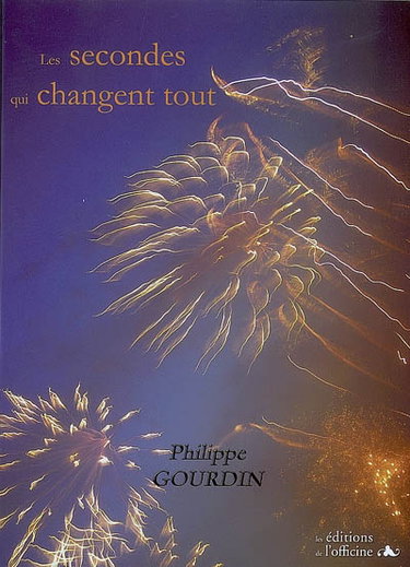Couverture de Les secondes qui changent tout