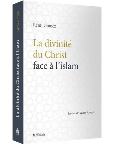 Couverture de La divinité du Christ face à l'islam