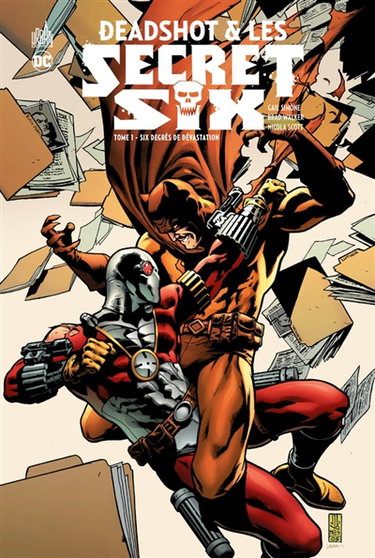 Couverture de Deadshot & les Secret Six. Vol. 1. Six degrés de dévastation