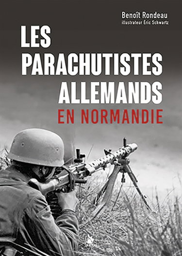 Couverture de Les parachutistes allemands en Normandie