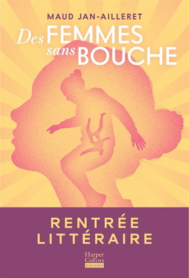 Couverture de Des femmes sans bouche