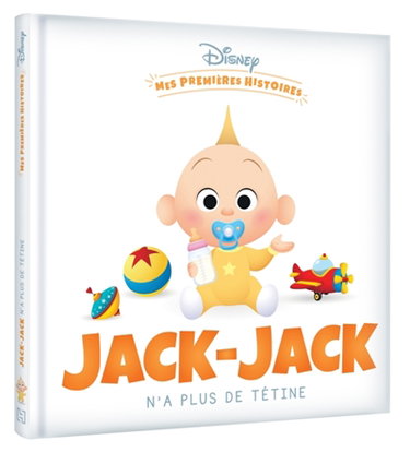 Couverture de Jack-Jack n'a plus de tétine