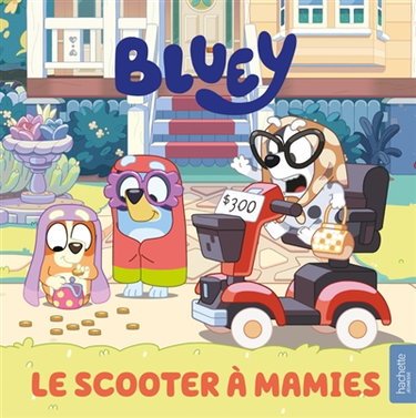 Couverture de Bluey. Le scooter à mamies