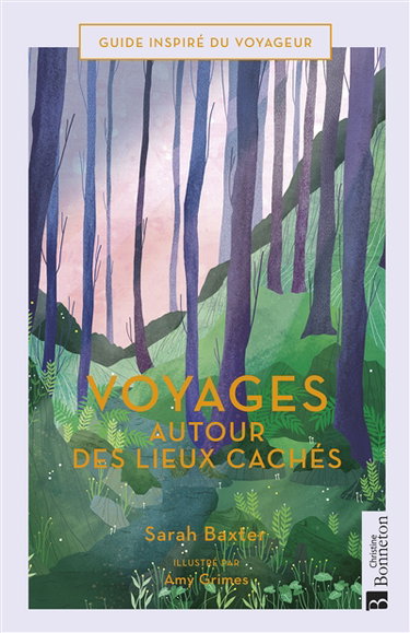 Couverture de Voyages autour des lieux cachés