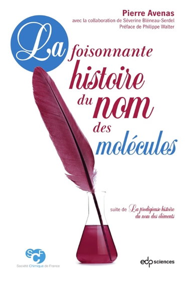 Couverture de La foisonnante histoire du nom des molécules
