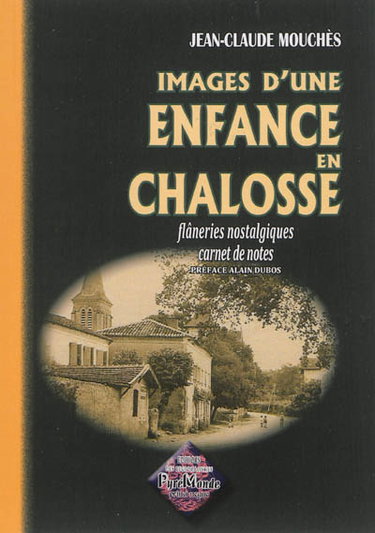Couverture de Images d'une enfance en Chalosse : flâneries nostalgiques, carnet de notes