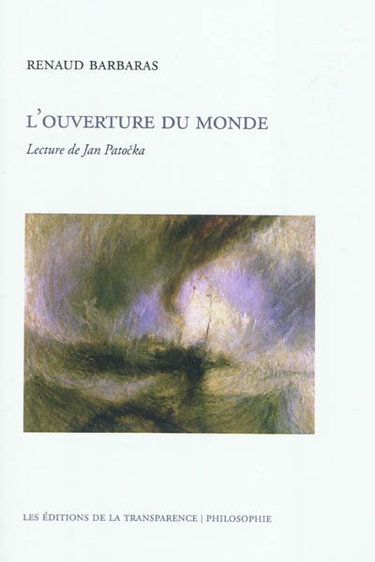 Couverture de L'ouverture du monde : lecture de Jan Patoc'ka