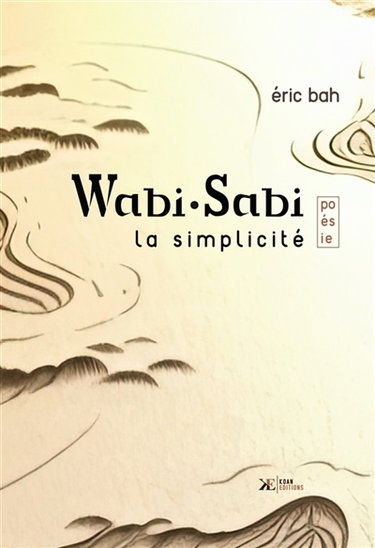 Couverture de Wabi Sabi : la simplicité