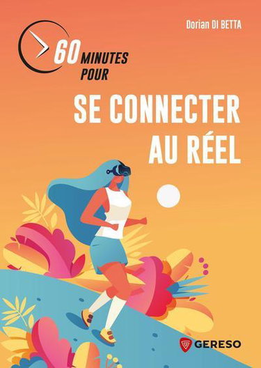 Couverture de 60 minutes pour se connecter au réel