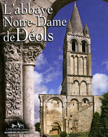 Couverture de L'abbaye Notre-Dame de Déols (Indre)