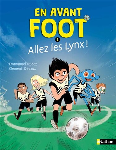 Couverture de En avant foot. Vol. 1. Allez les Lynx !