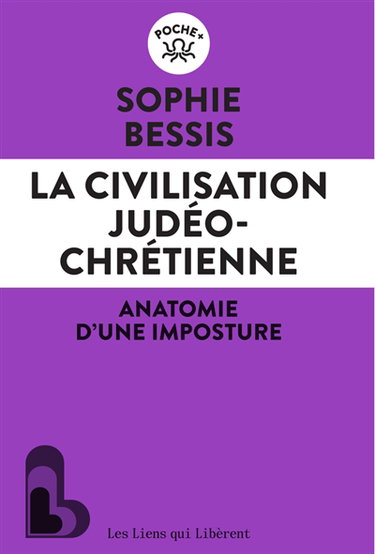 Couverture de La civilisation judéo-chrétienne : anatomie d'une imposture