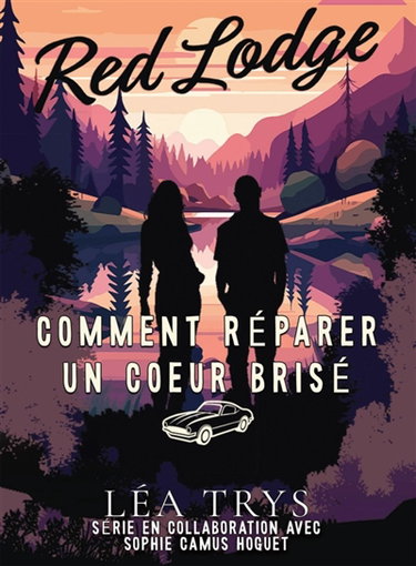 Couverture de Comment réparer un coeur brisé : Une romance small town dans le Montana