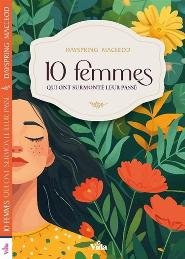 Couverture de 10 femmes qui ont surmonté leur passé