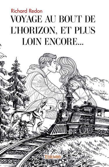 Couverture de Voyage au bout de l'horizon, et plus loin encore...