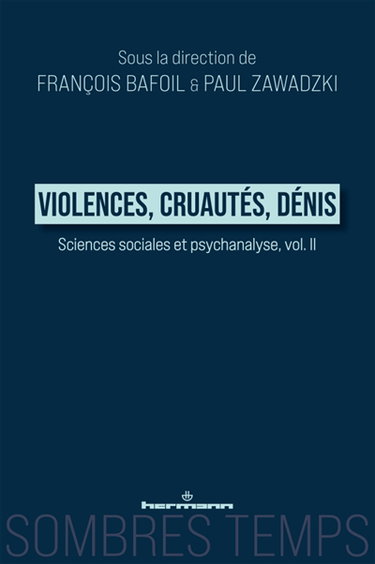 Couverture de Sciences sociales et psychanalyse. Vol. 2. Violences, cruautés, dénis