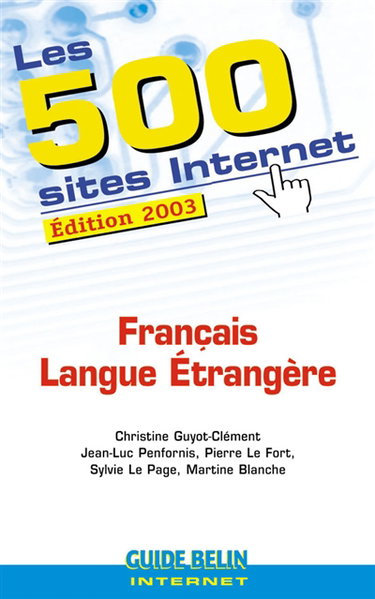 Couverture de Les 500 sites Internet : français langue étrangère