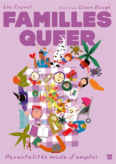 Couverture de Familles queer : parentalités mode d'emploi