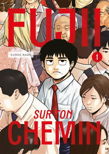 Couverture de Fujii sur ton chemin. Vol. 1